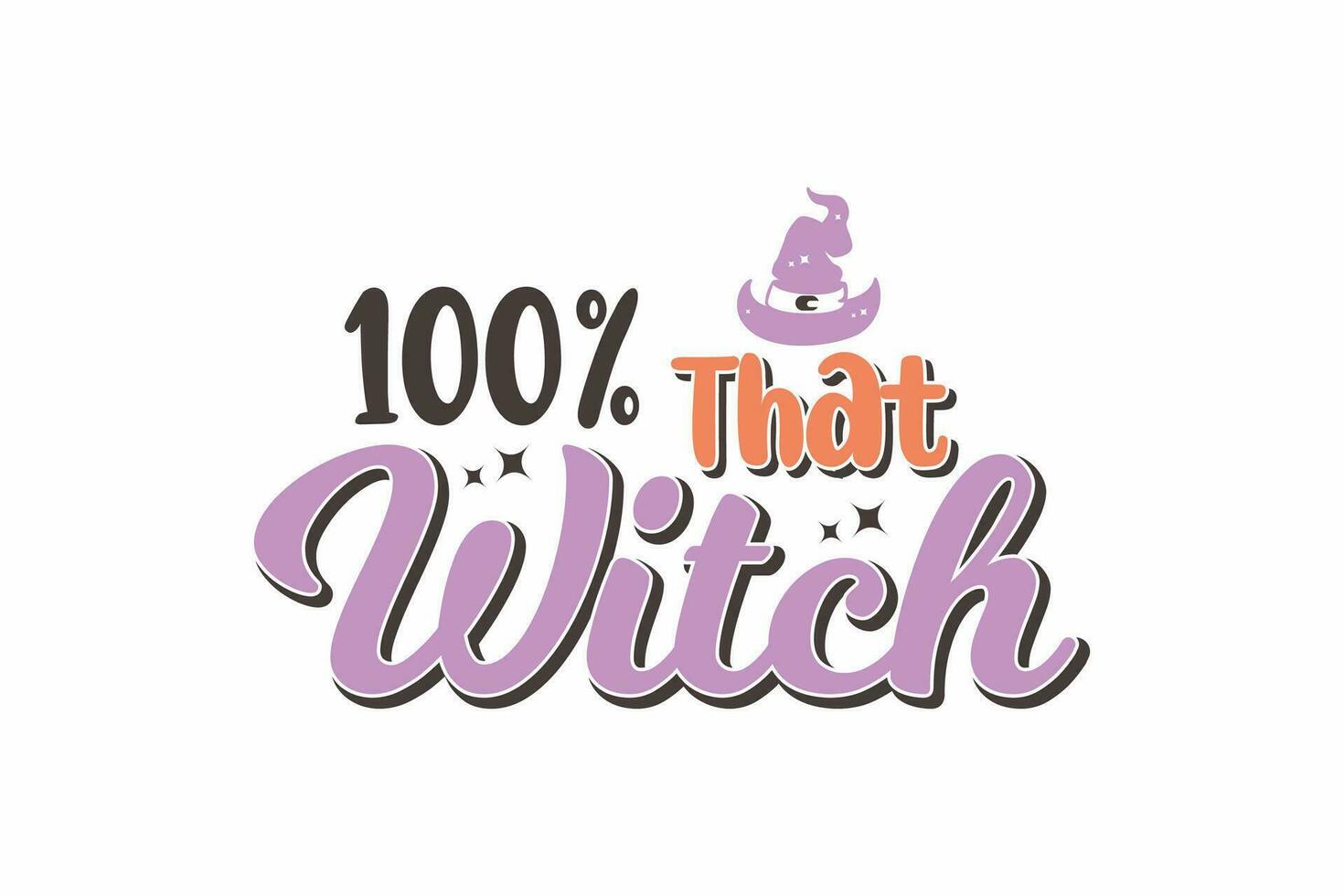 100 that Witch Halloween Typography T shirt design vector