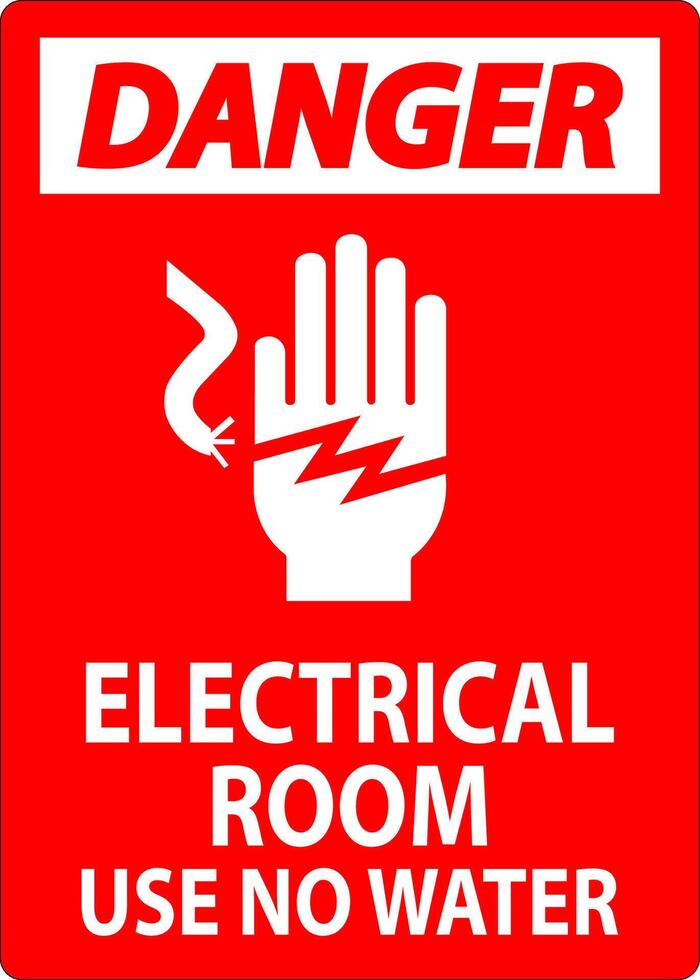 Restricted Area Sign Danger Electrical Room Use No Water vector