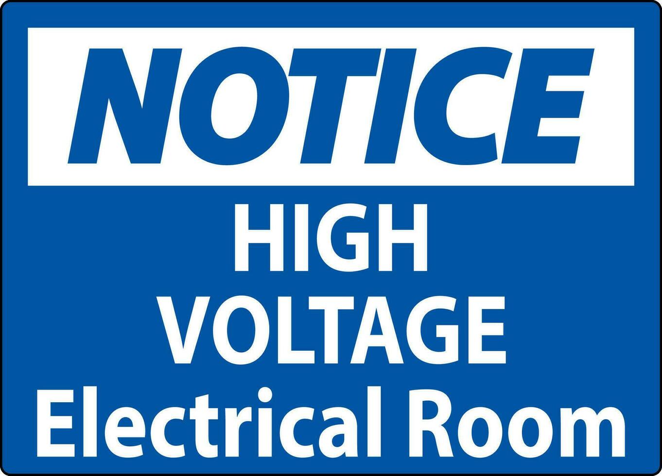 Notice Sign High Voltage - Electrical Room vector