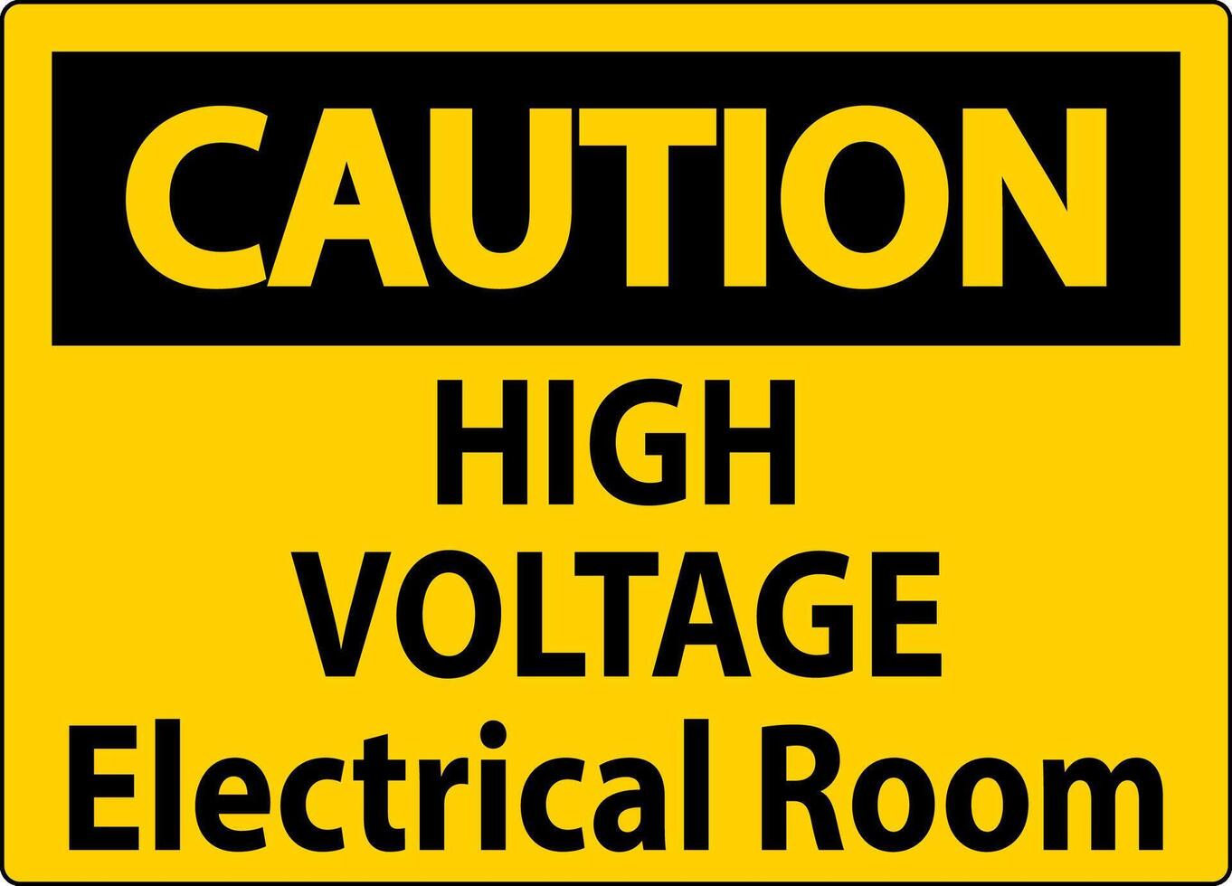 precaución firmar alto voltaje - eléctrico habitación vector