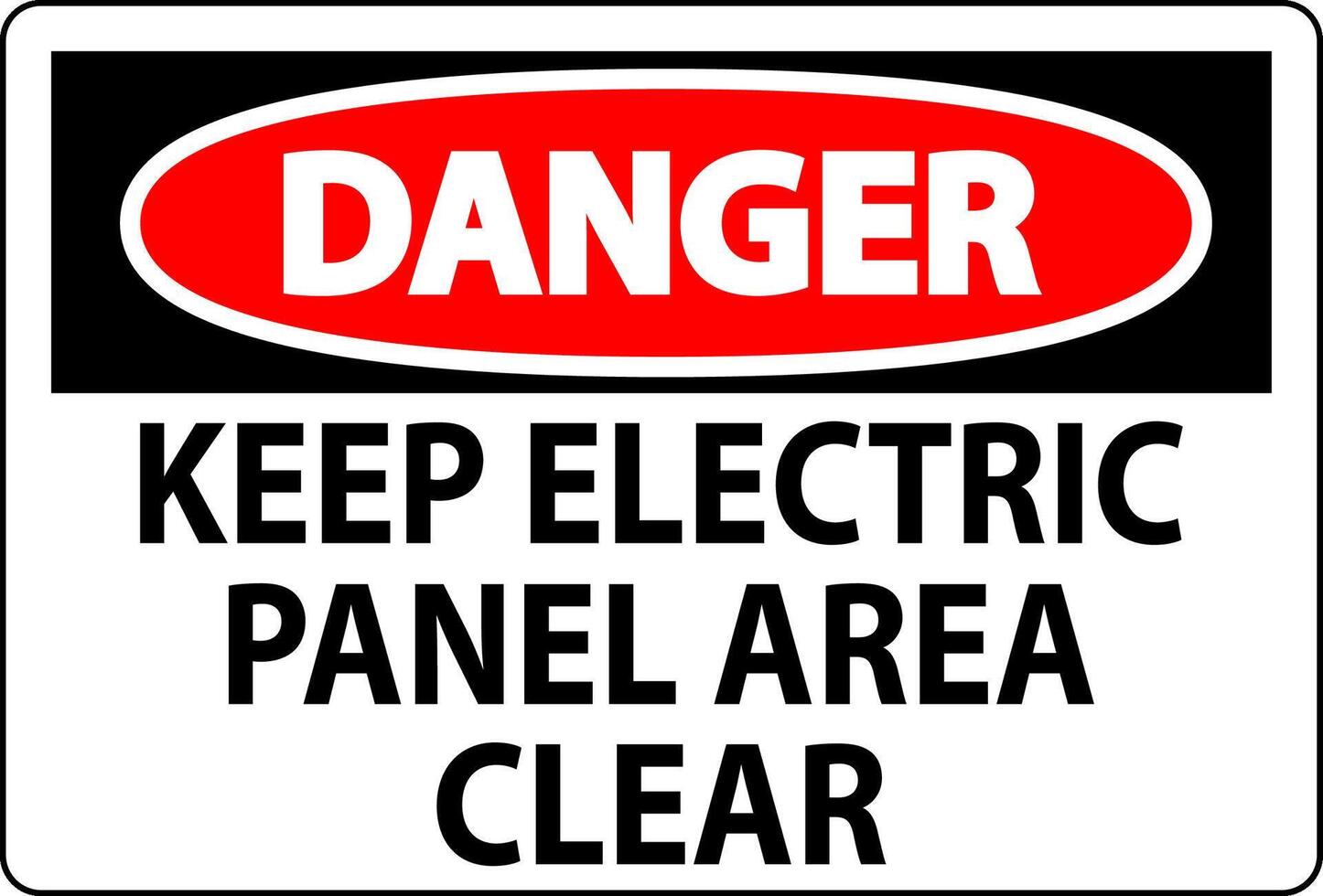 Danger Sign Keep Electric Panel Area Clear vector