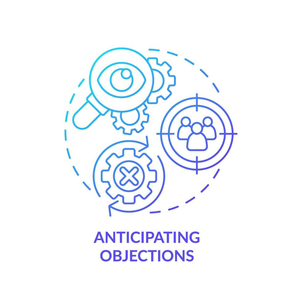 Anticipating objections blue gradient concept icon. Target audience. Customer research. Response plan. Sales effectiveness. Round shape line illustration. Abstract idea. Graphic design. Easy to use vector