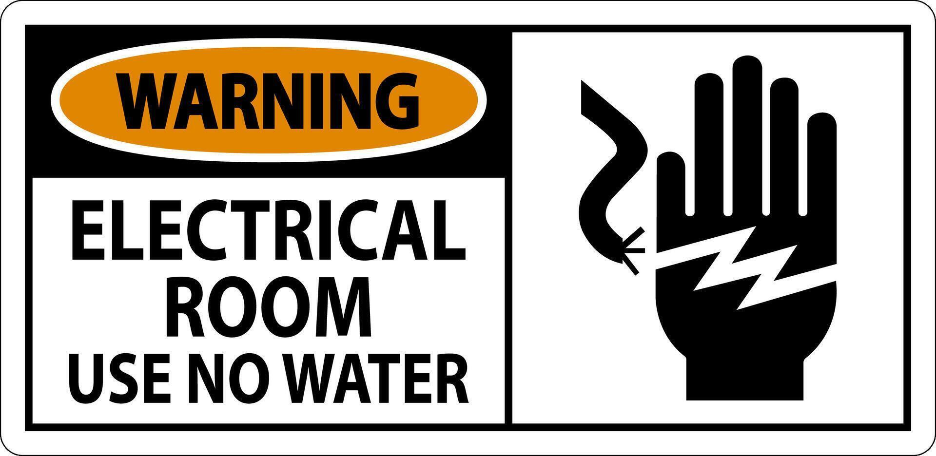 Restricted Area Sign Warning Electrical Room Use No Water vector