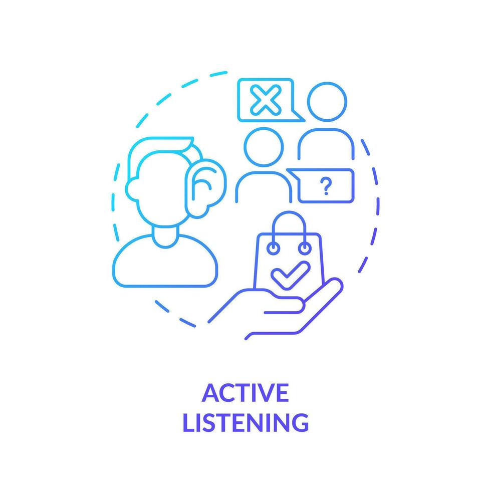Active listening blue gradient concept icon. Good listener. Pay attention. Selling skill. Sales professional. Deal closing. Round shape line illustration. Abstract idea. Graphic design. Easy to use vector