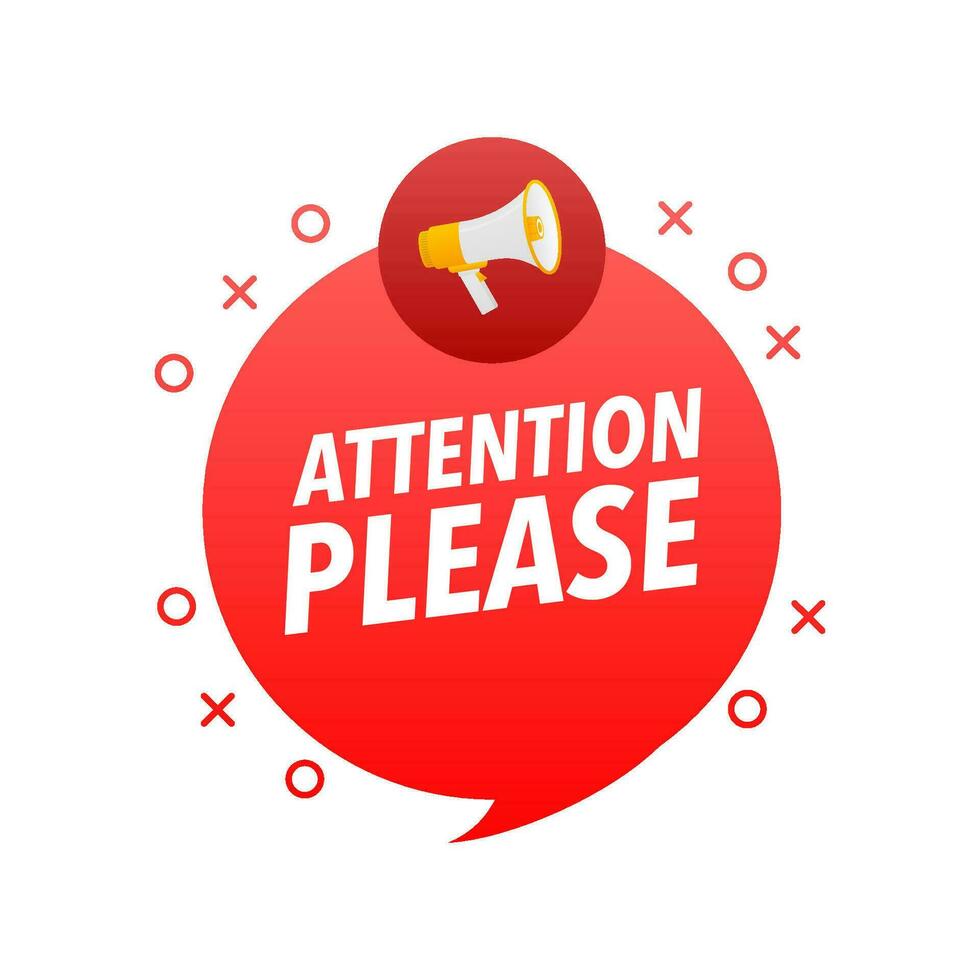 Attention please Announcement Megaphone Label. Loudspeaker speech bubble. vector