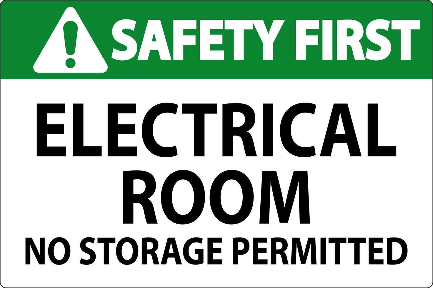 Safety First Sign Electrical Room, No Storage Permitted vector