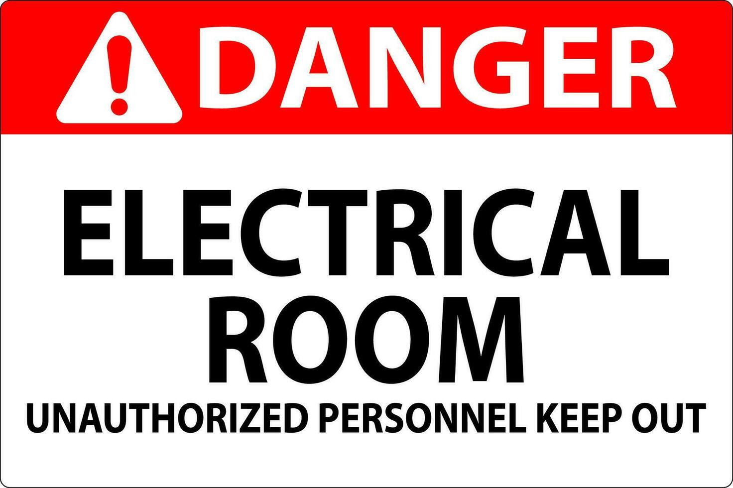 Danger Sign Electrical Room - Unauthorized Personnel Keep Out vector