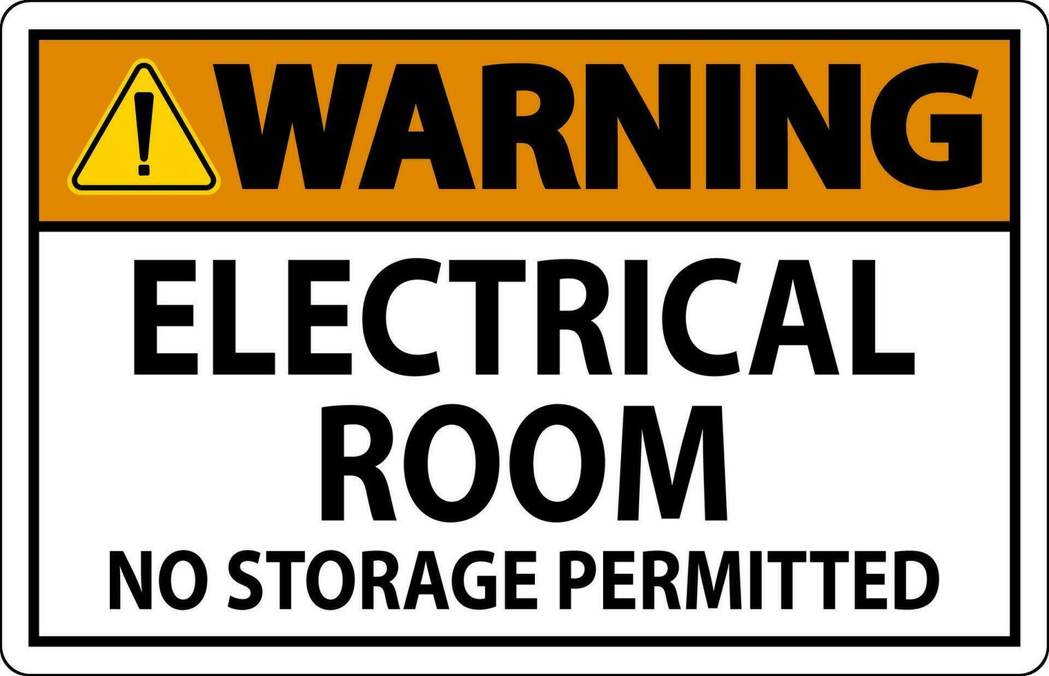 Warning Sign Electrical Room, No Storage Permitted vector