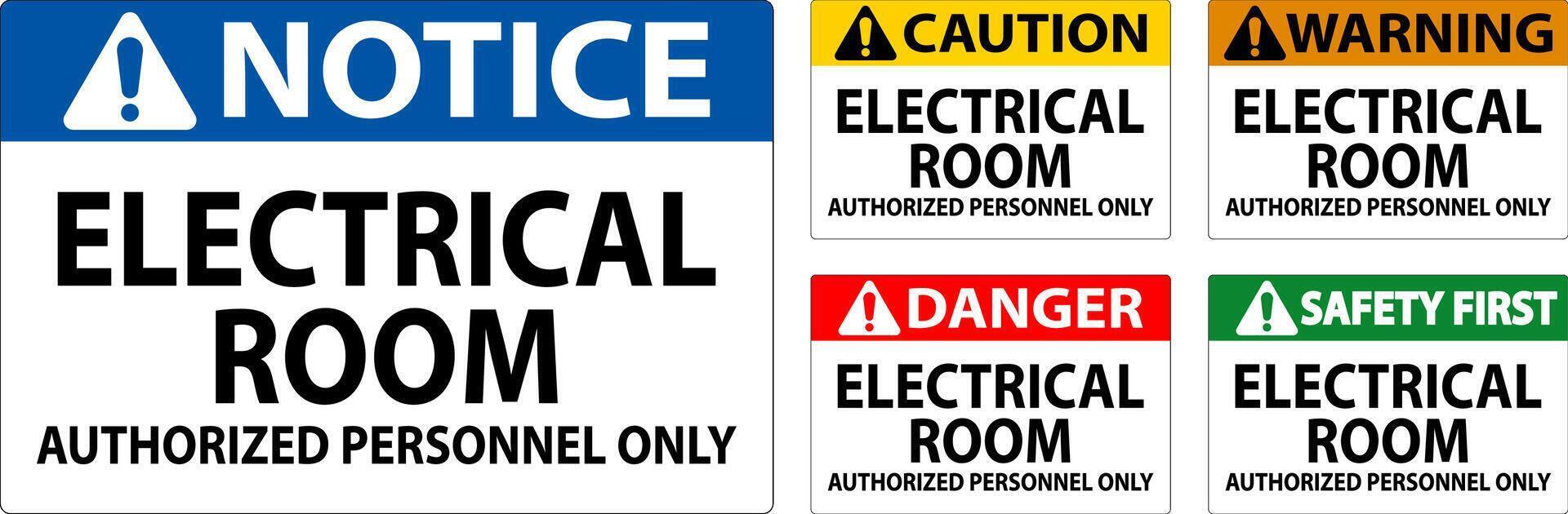 Notice Sign Electrical Room - Authorized Personnel Only vector