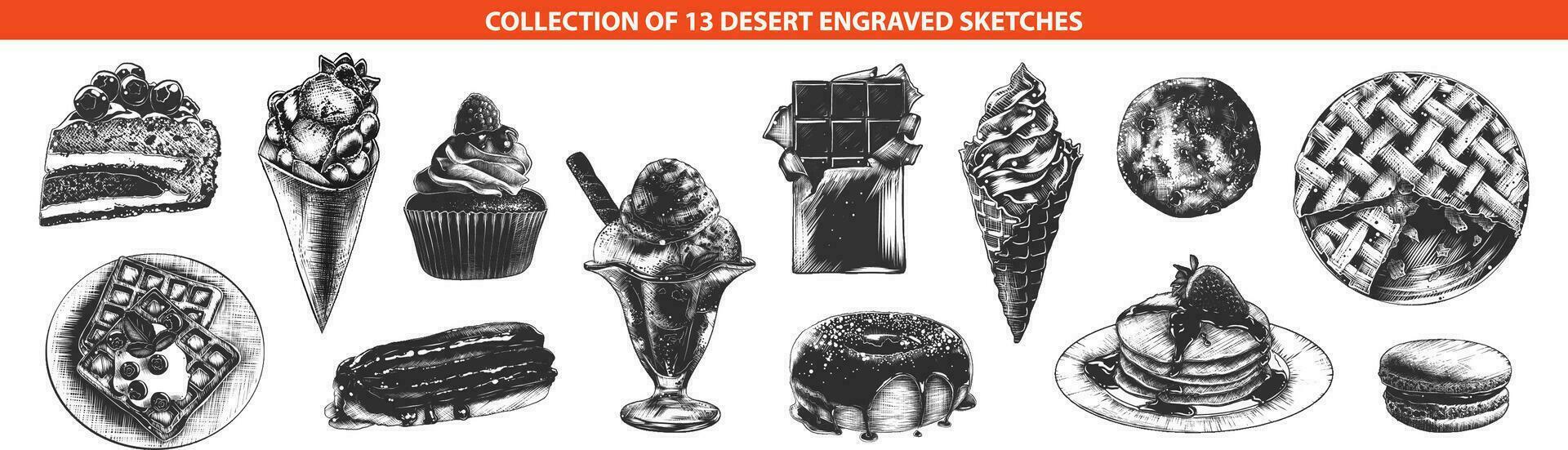 Vector engraved style desert and bakery collection for posters, decoration and print, logo. Hand drawn sketches of monochrome isolated on white background. Detailed vintage woodcut style drawing.