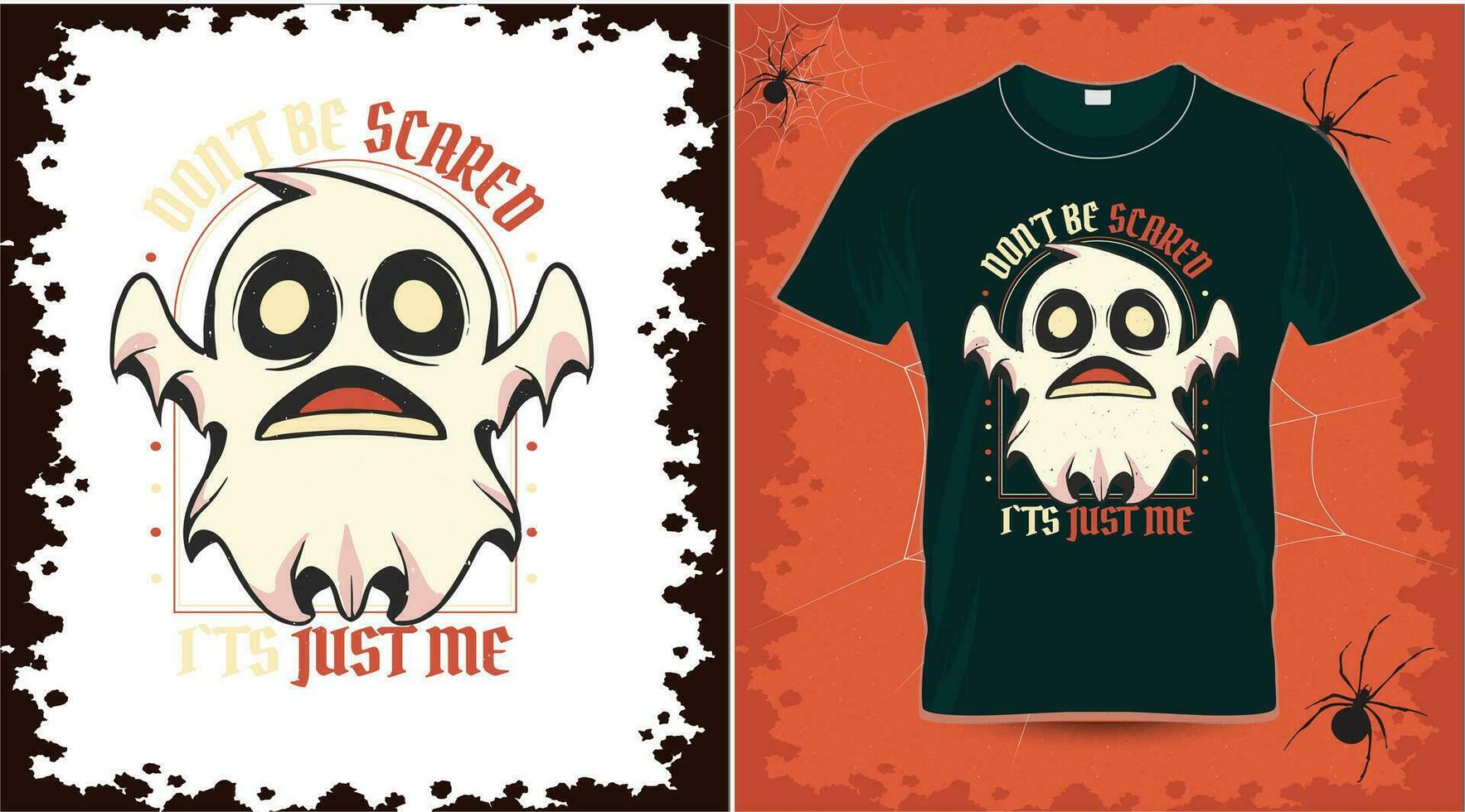 Halloween Ghost Don't be Scared, it's Just Me t-shirt vector