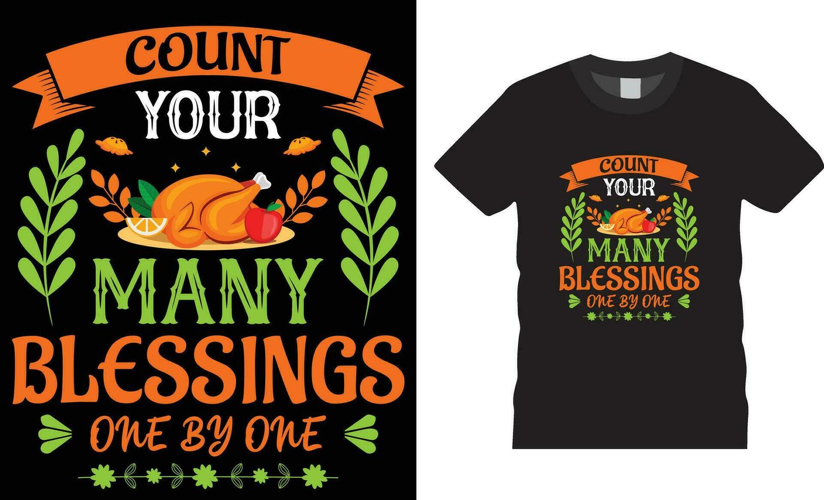 Trendy Thanksgiving Day t shirt Design and Thanksgiving typography t shirt design.Count your many blessings on by one vector