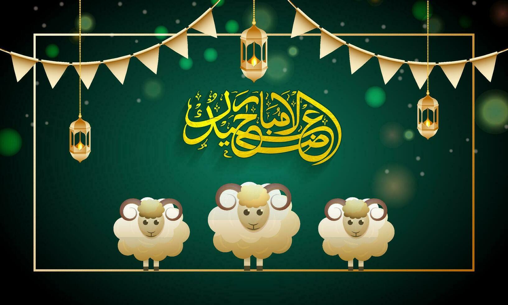 Arabic Calligraphy of Eid-Ul-Adha Mubarak with Three Sheep Characters, Golden Illuminated Lamps Hang and Bunting Flags on Green Bokeh Background. vector