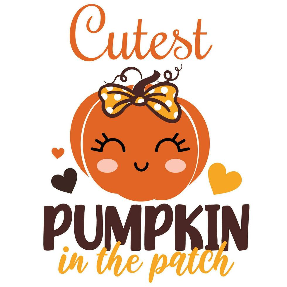 Cutest pumpkin in the patch- happy slogan with cute smiley pumpkin. Good for T shirt print, poster, card, label. Autumnal decoration. My first Thanksgiving baby design vector