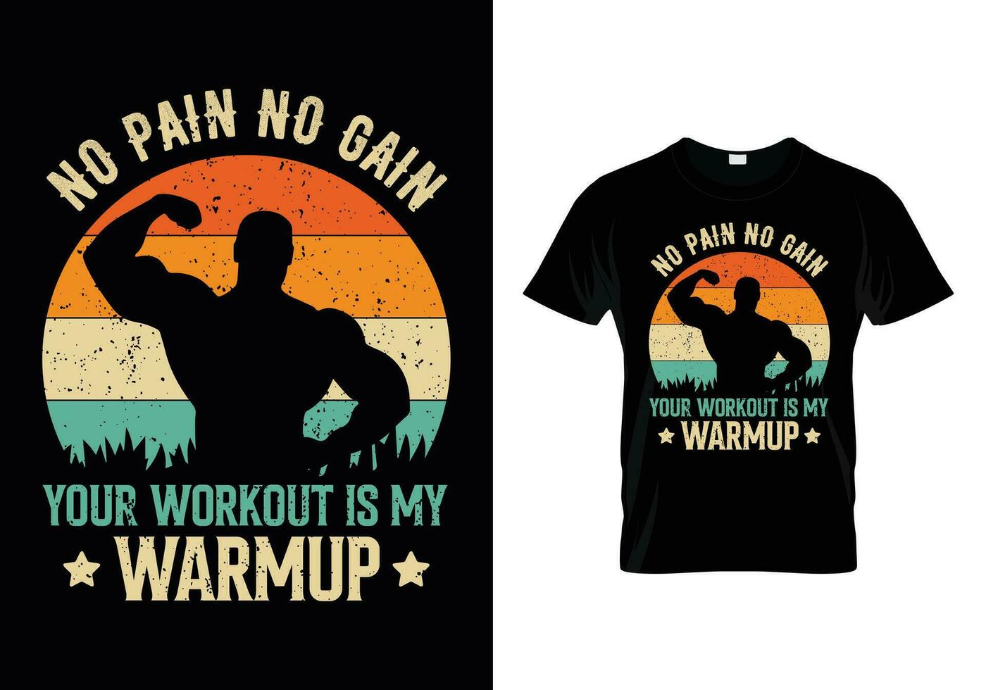 No Pain No Gain Your Workout Is My Warmup vector
