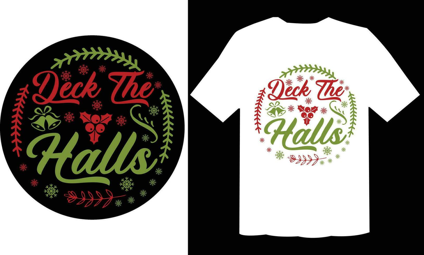 Deck The Halls T Shirt File vector