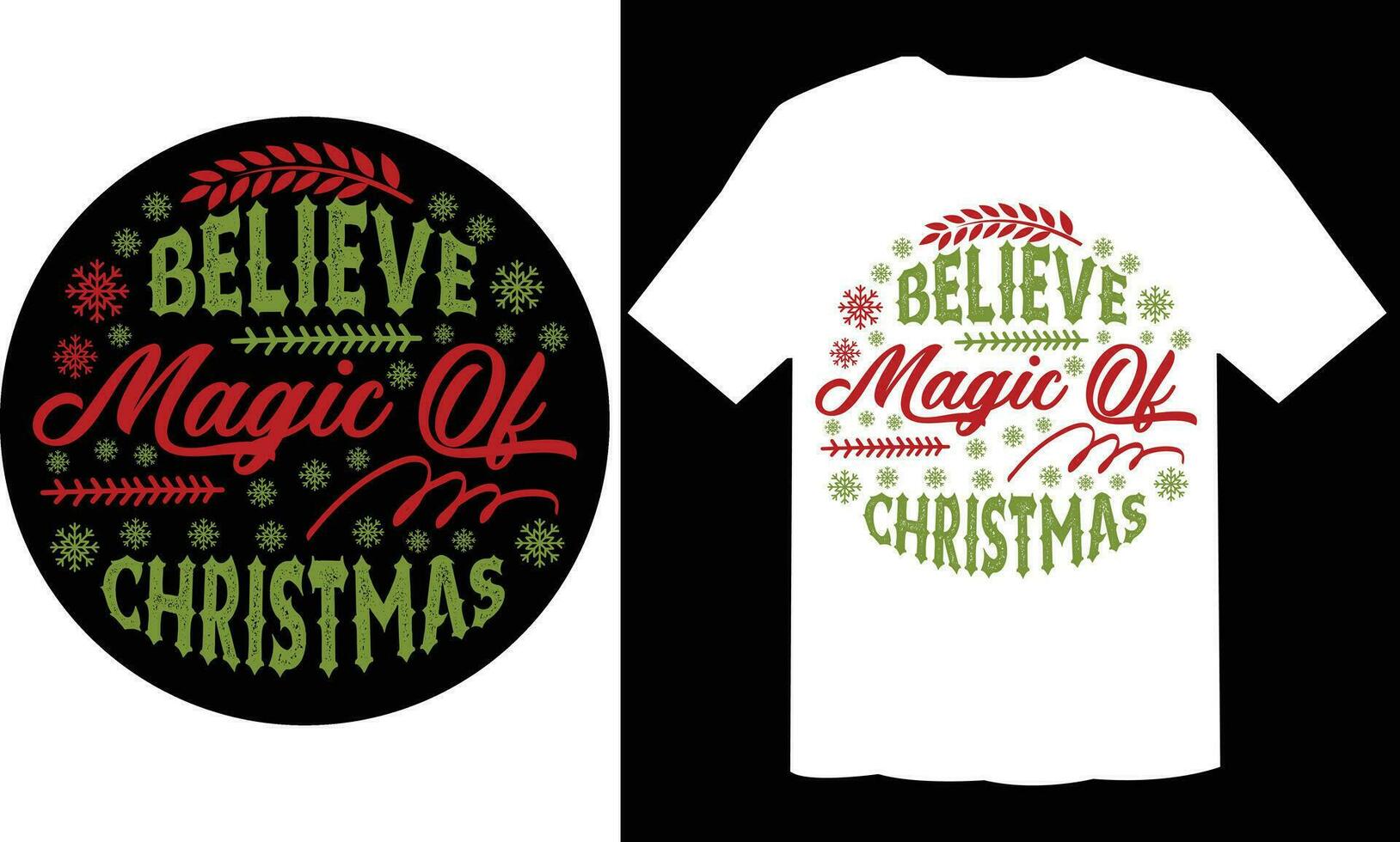 Believe Magic Of Christmas T Shirt File vector