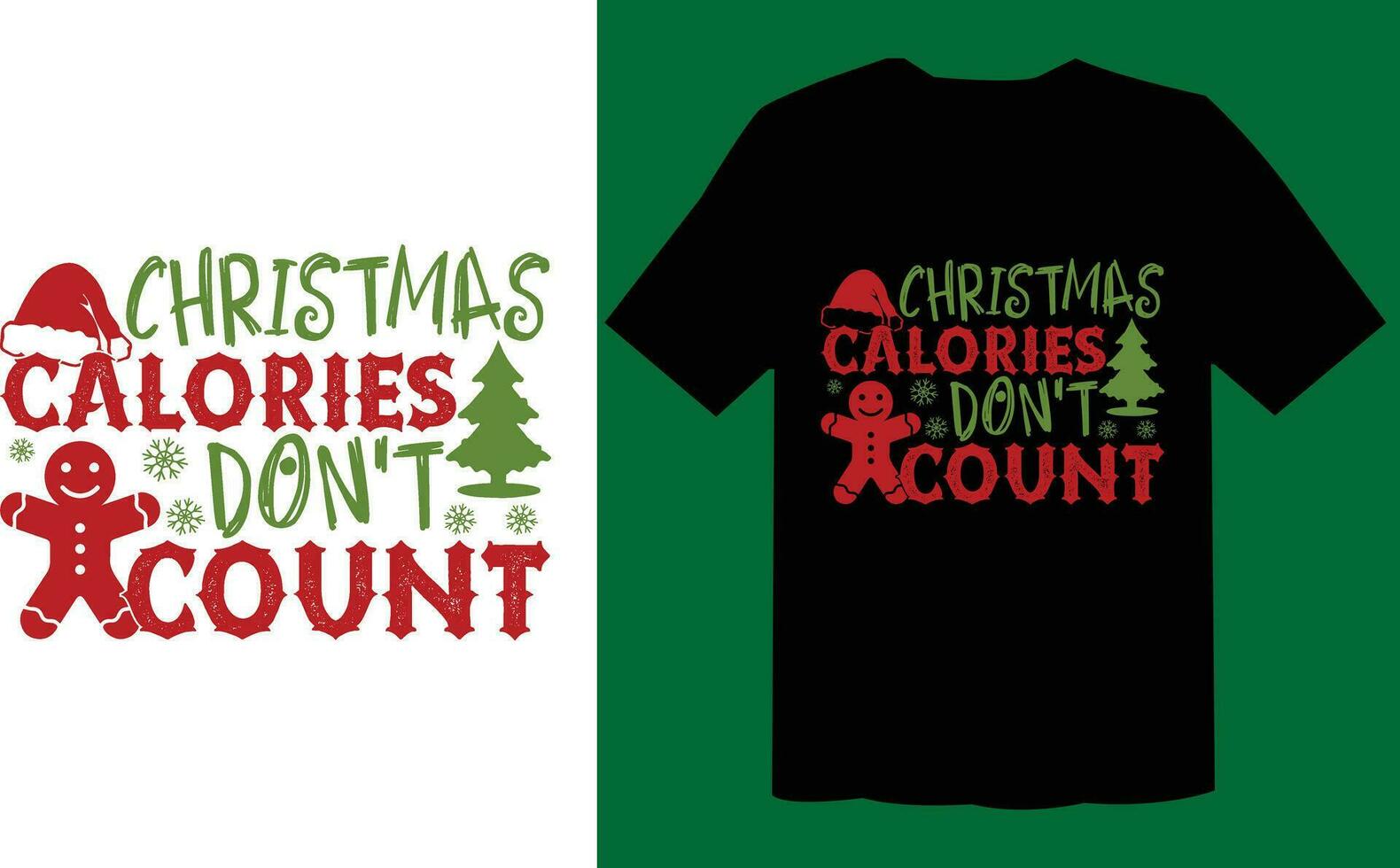 Christmas Calories Don't Count T Shirt vector