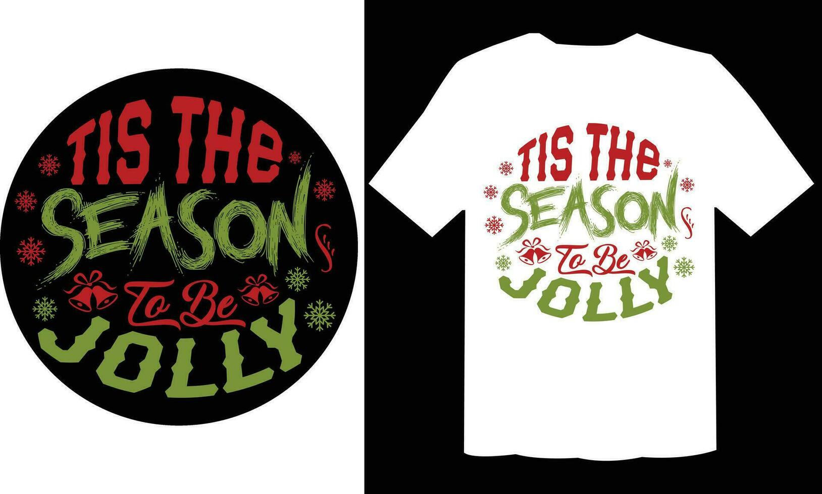 Tis The Season To Be Jolly T Shirt vector