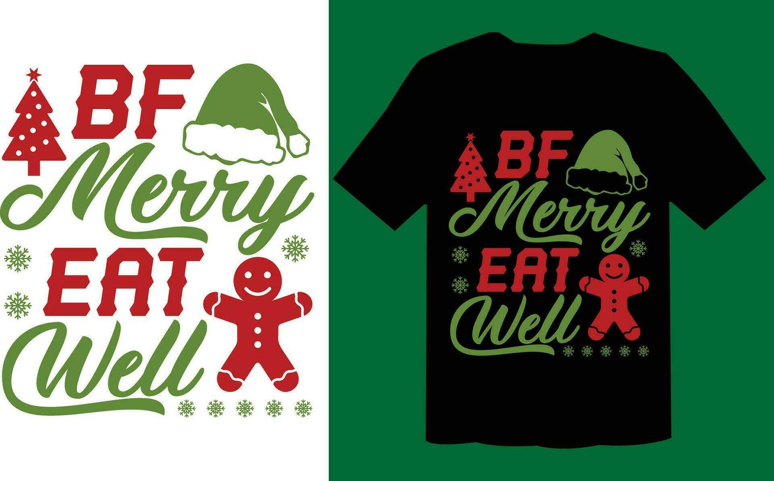 Bf Merry Eat Well  Funny T Shirt File vector