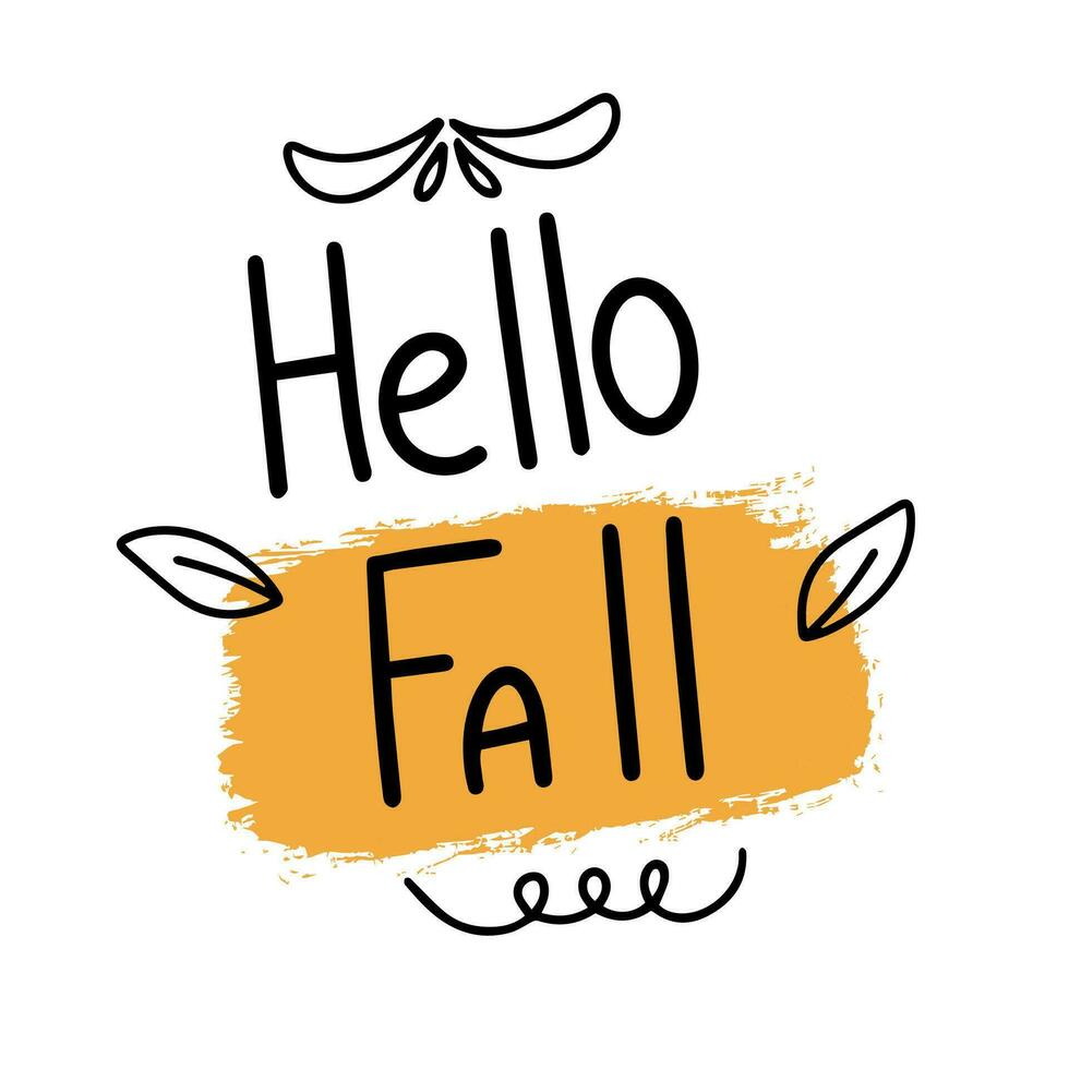 Hello Fall handwriting text banner. Autumn words label. Vector illustration