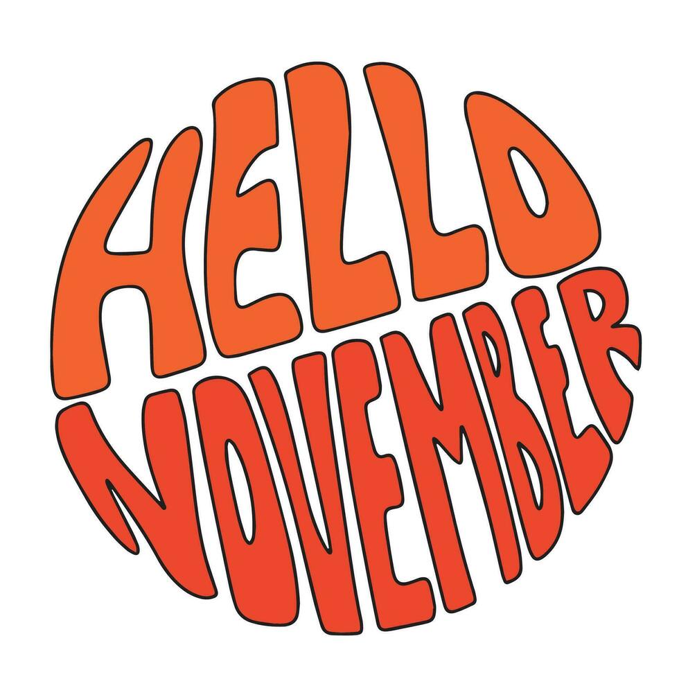 Hello November, saying text. Autumn handwriting text. Fall quote. Autumn short phrase composition. Vector illustration.