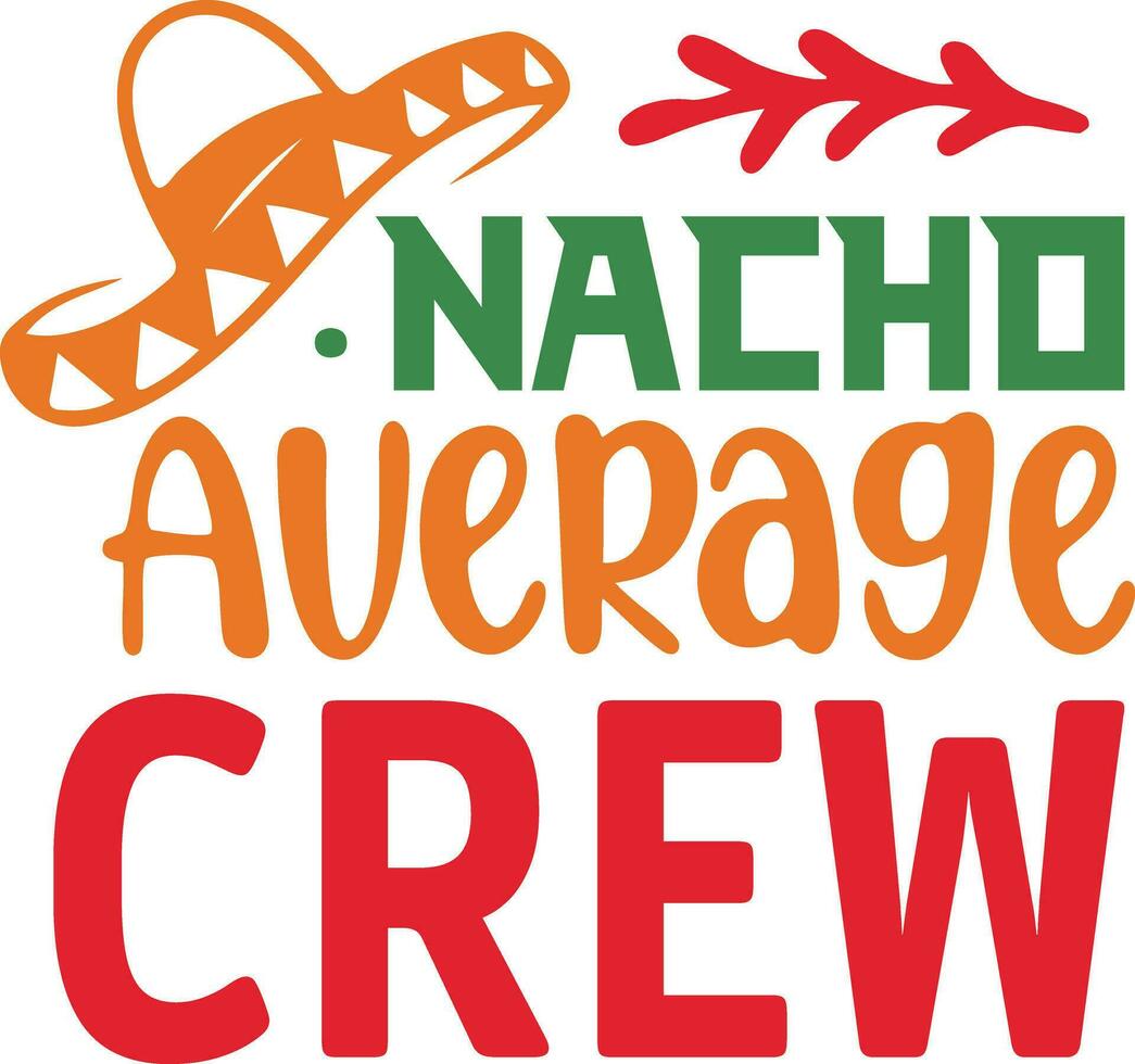 Nacho Average Squad vector