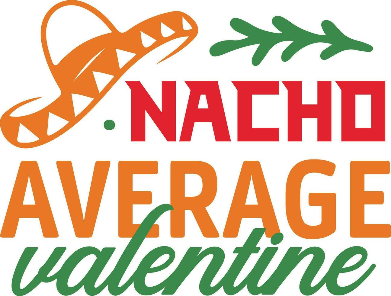 Nacho Average Squad vector