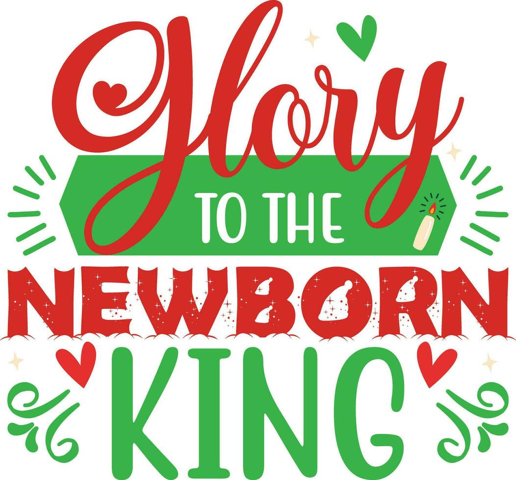 glory to the newborn king vector