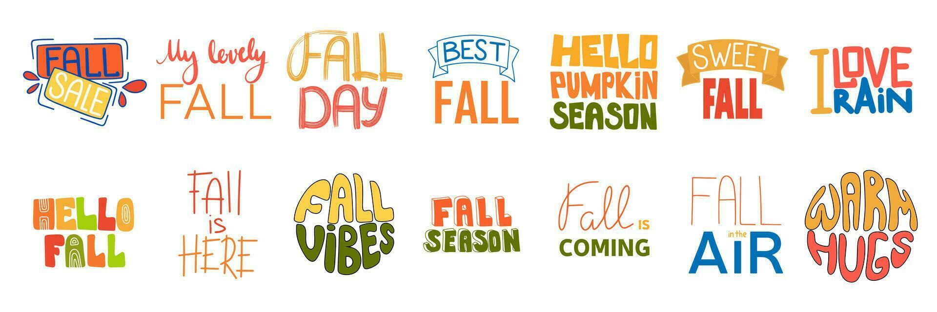 Collection of Fall lettering. Hand draw Fall season slogan set. Hello Fall. Fall Vibes. Warm Hugs.  I Love Rain. Hello Pumpkin Season. Vector illustration.