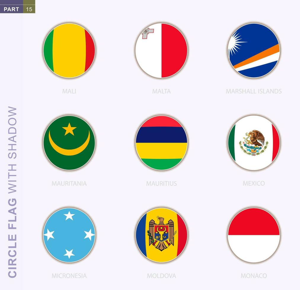 Circle flag with shadow, collection of nine round flag. Vector flags of 9 countries.