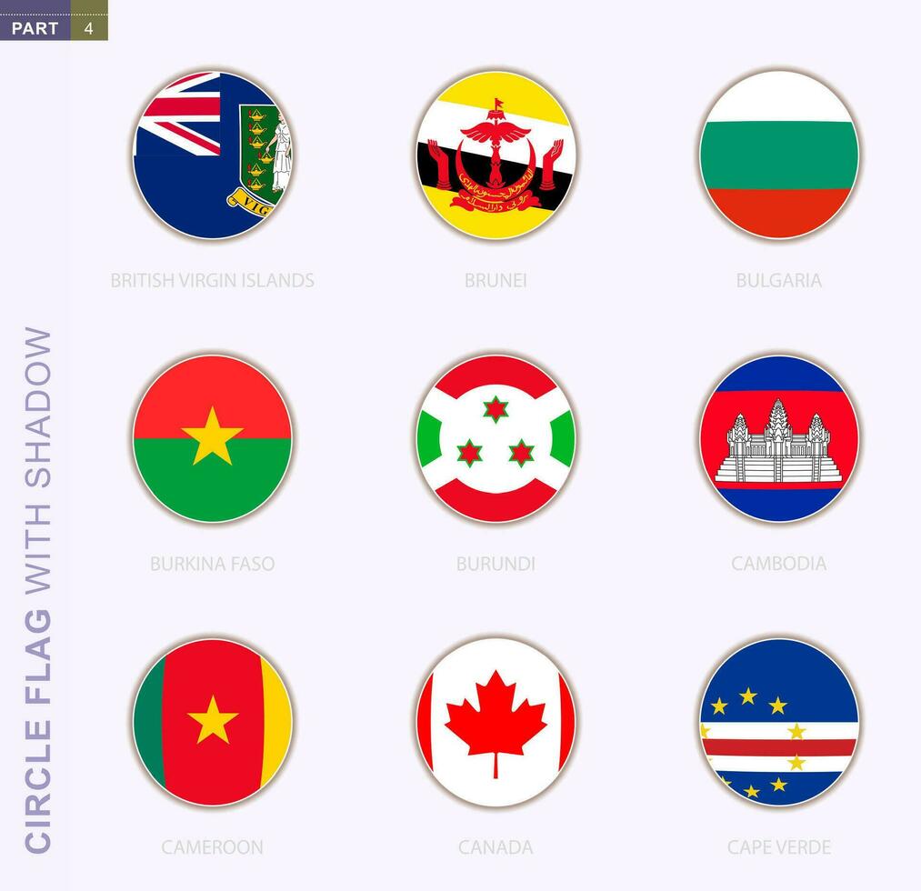 Circle flag with shadow, collection of nine round flag. Vector flags of 9 countries.