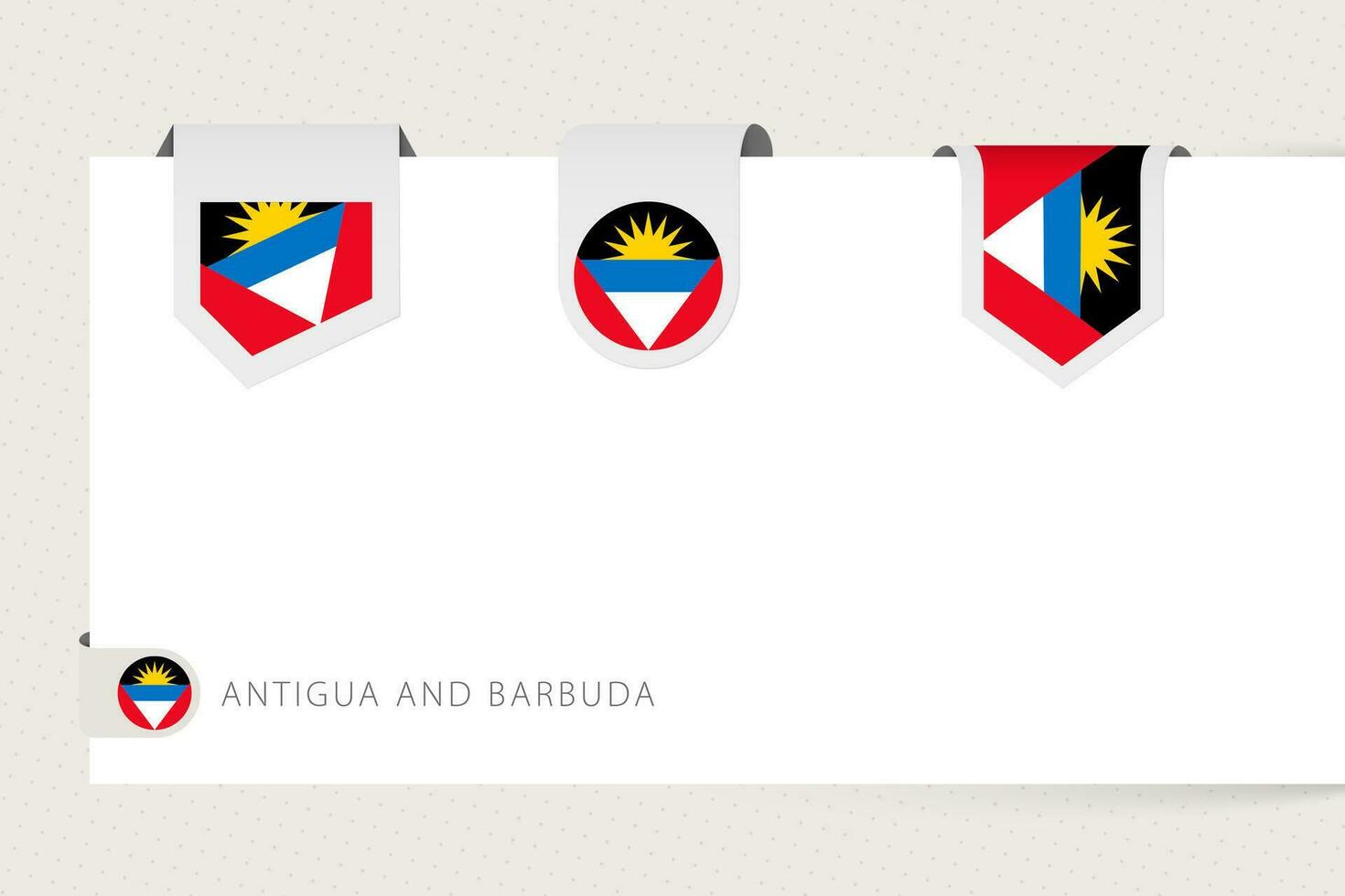 Label flag collection of Antigua and Barbuda in different shape. Ribbon flag template of Antigua and Barbuda vector