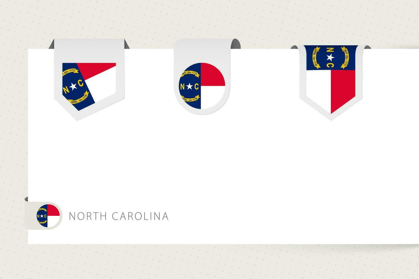 Label flag collection of US state North Carolina in different shape. Ribbon flag template of North Carolina vector