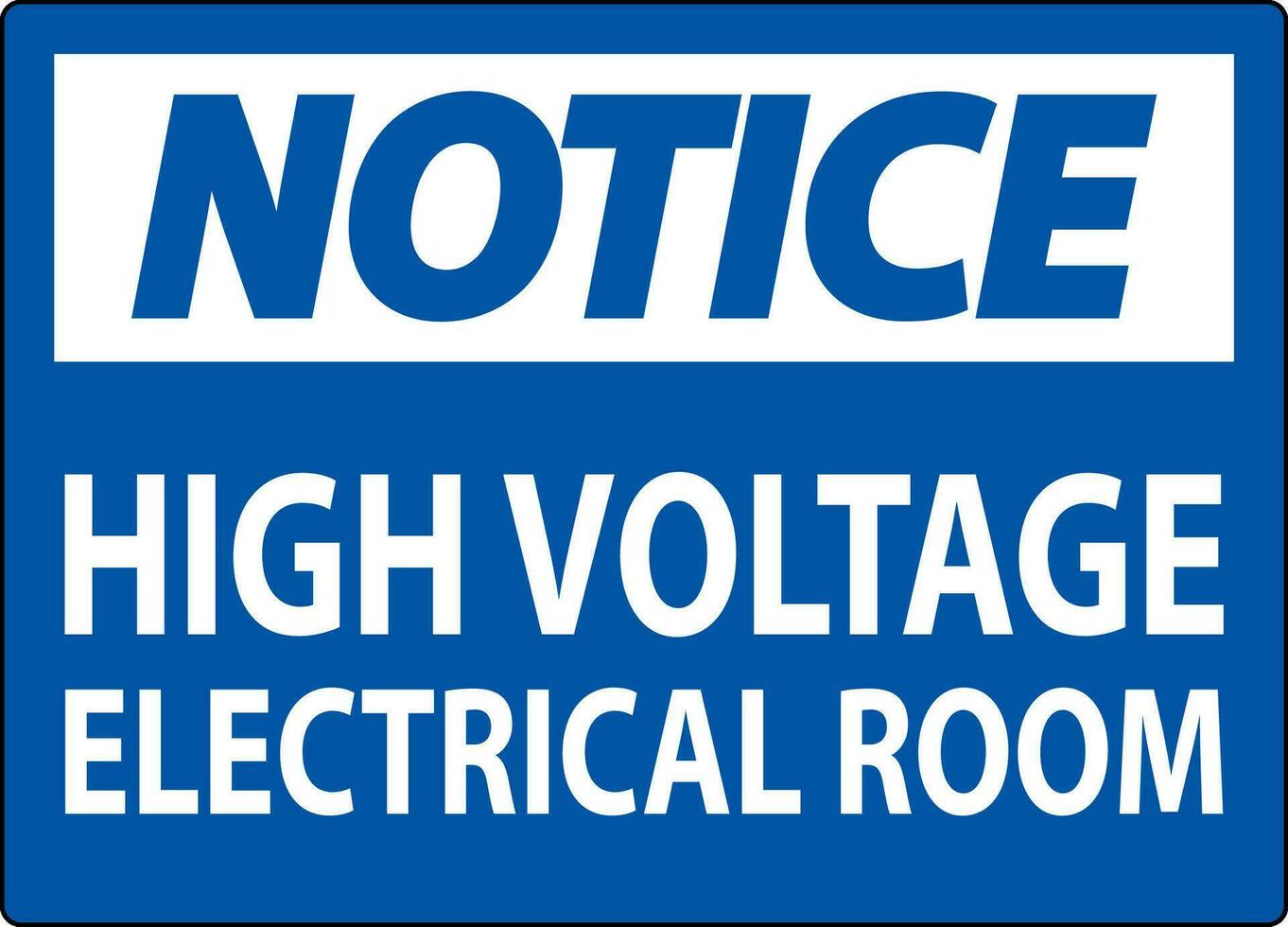 Notice Sign High Voltage - Electrical Room vector