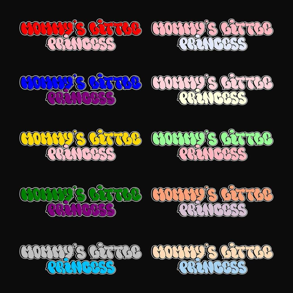 Mommy's little princess phrase graffiti comic style letters. Funny cool trippy colorful letters, fashion, graffiti style print for t-shirt vector
