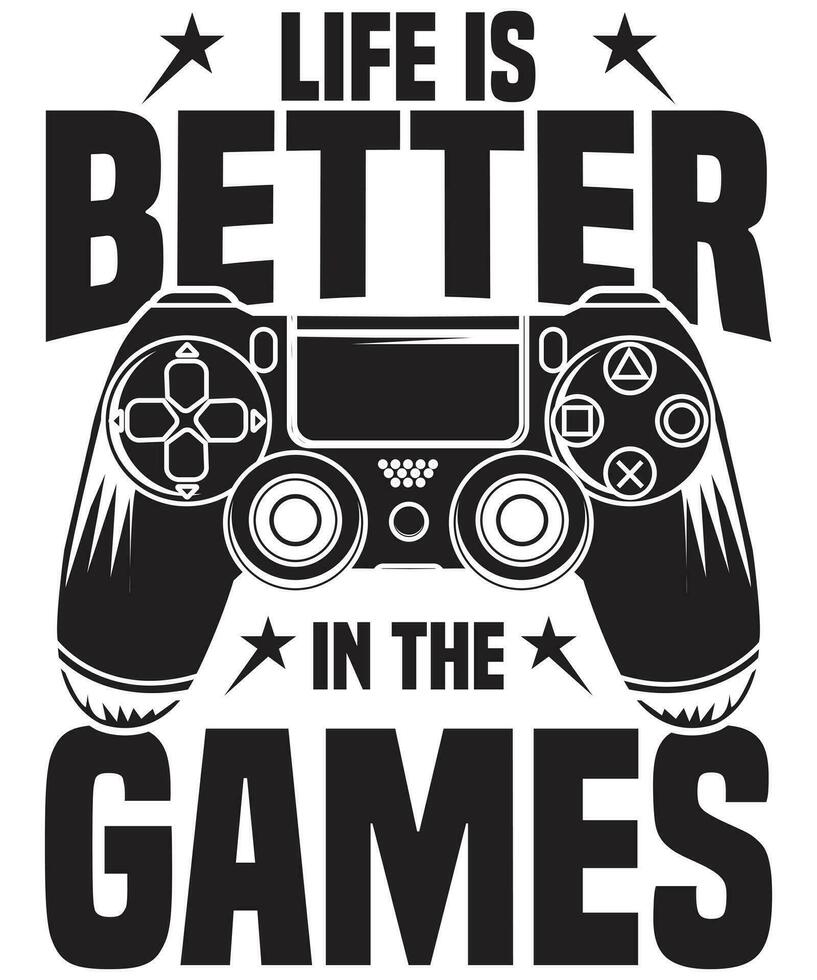 life is better in the games vector