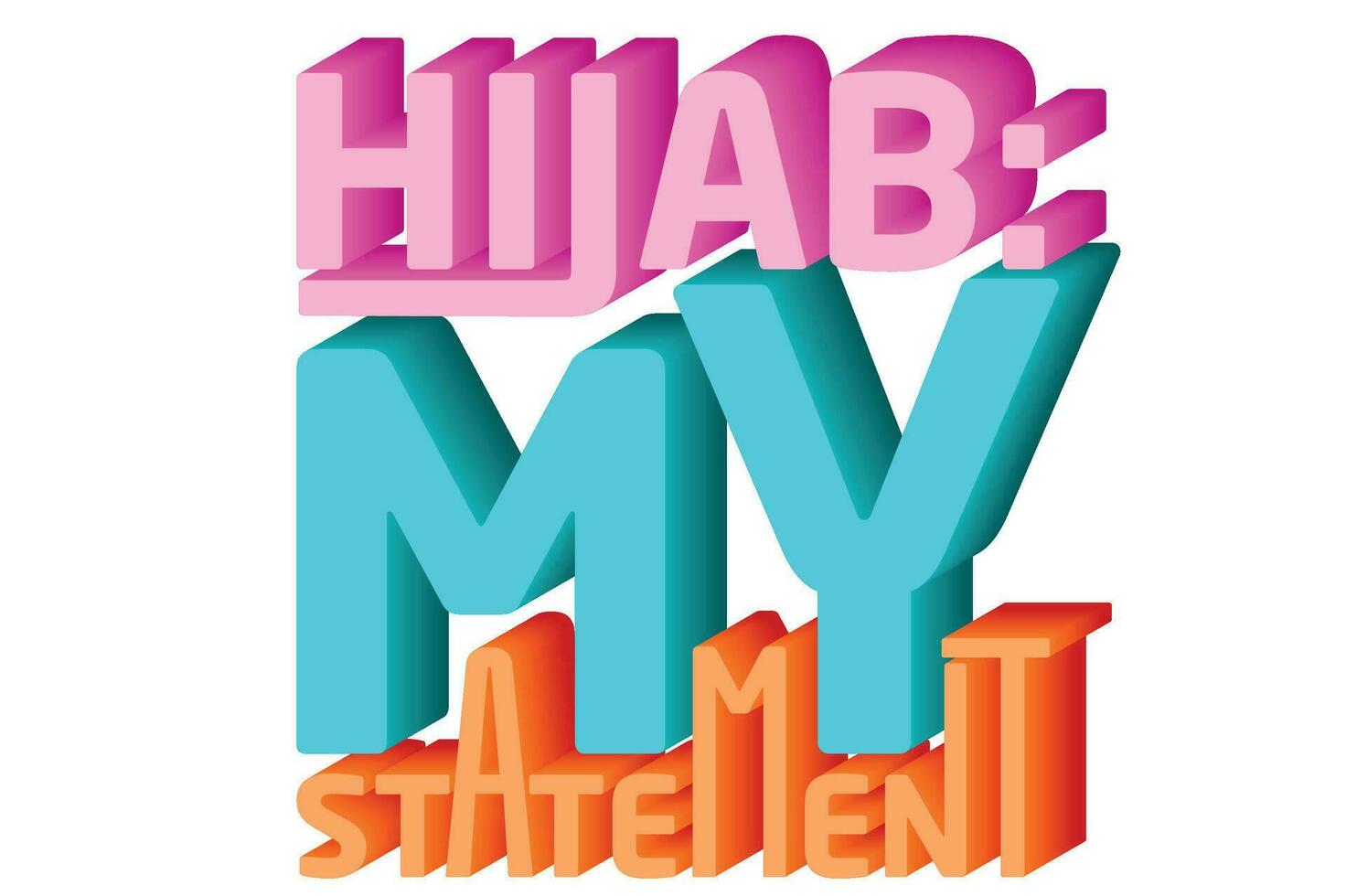 3D Text Design About International Hijab Day Quotes vector