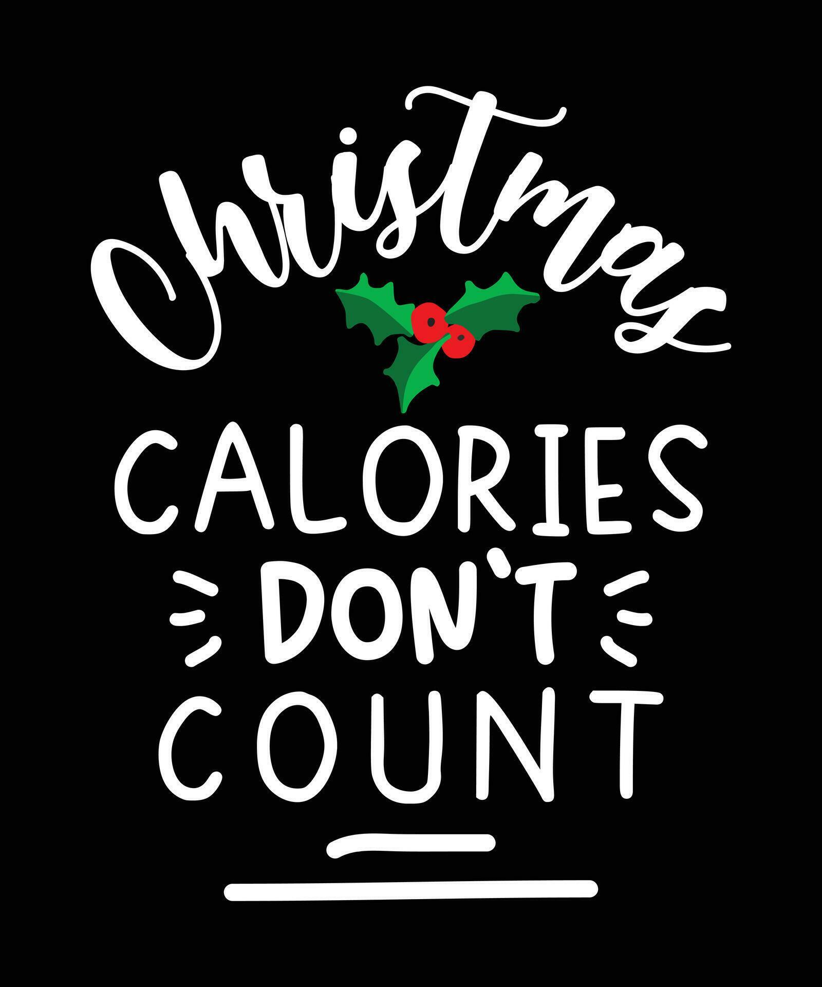 Christmas calories dont count 27767808 Vector Art at Vecteezy
