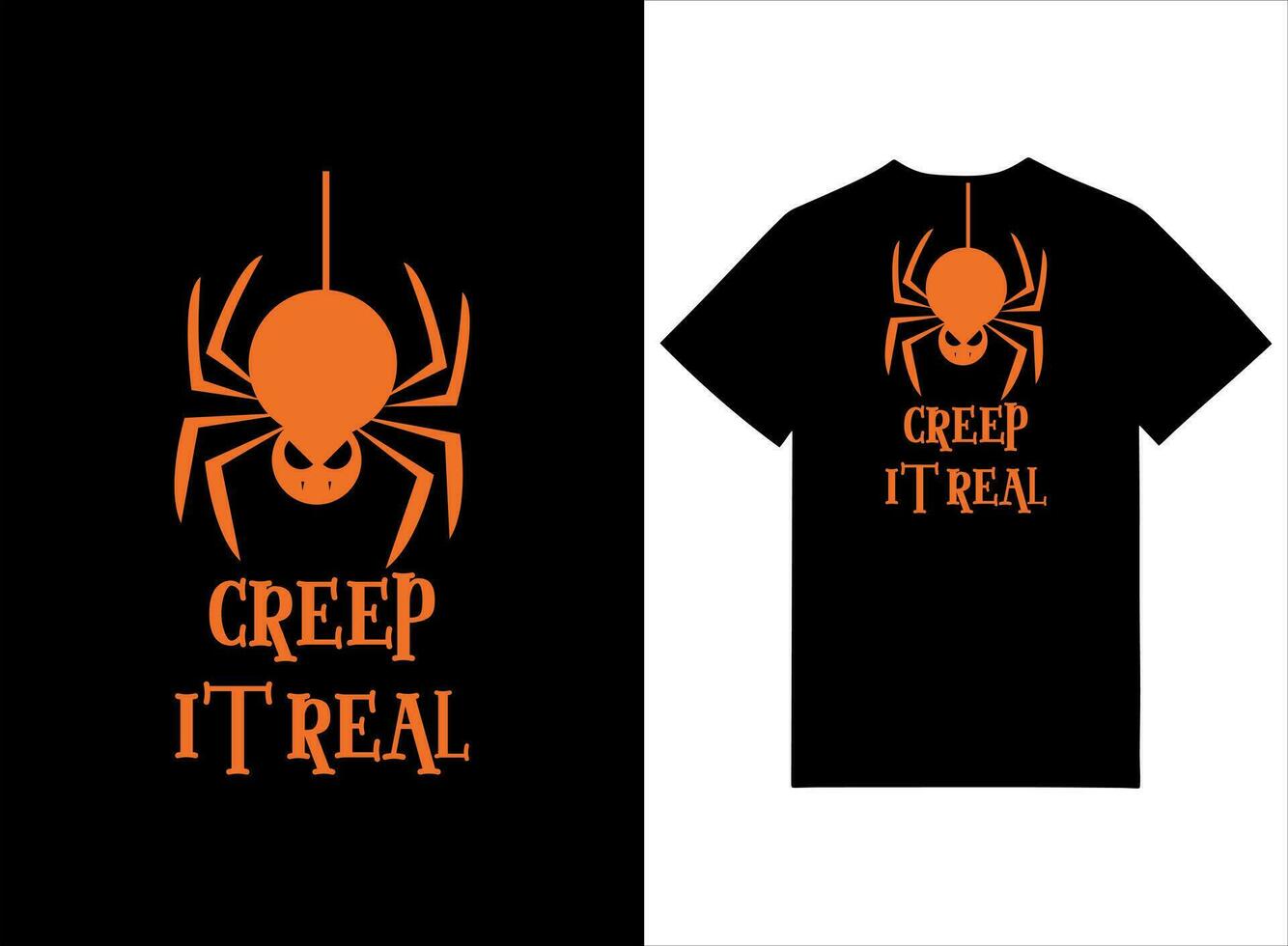 Creep It Real Print Ready T-shirt Design vector