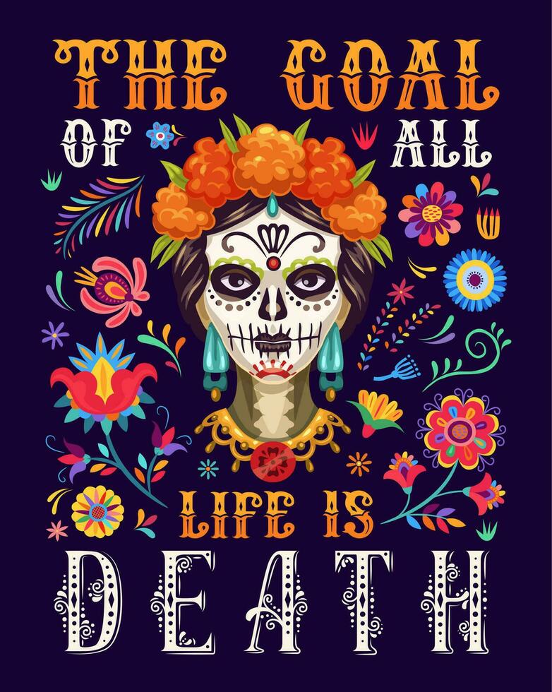 Quote goal of all life is death, Mexican holiday vector