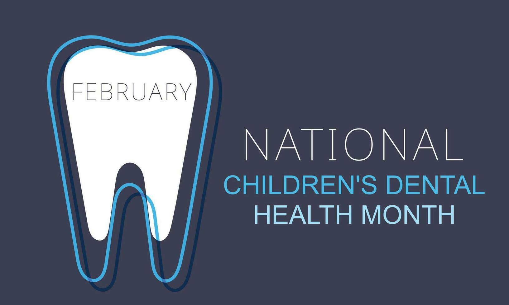 National Children's dental health month. background, banner, card, poster, template. Vector illustration.