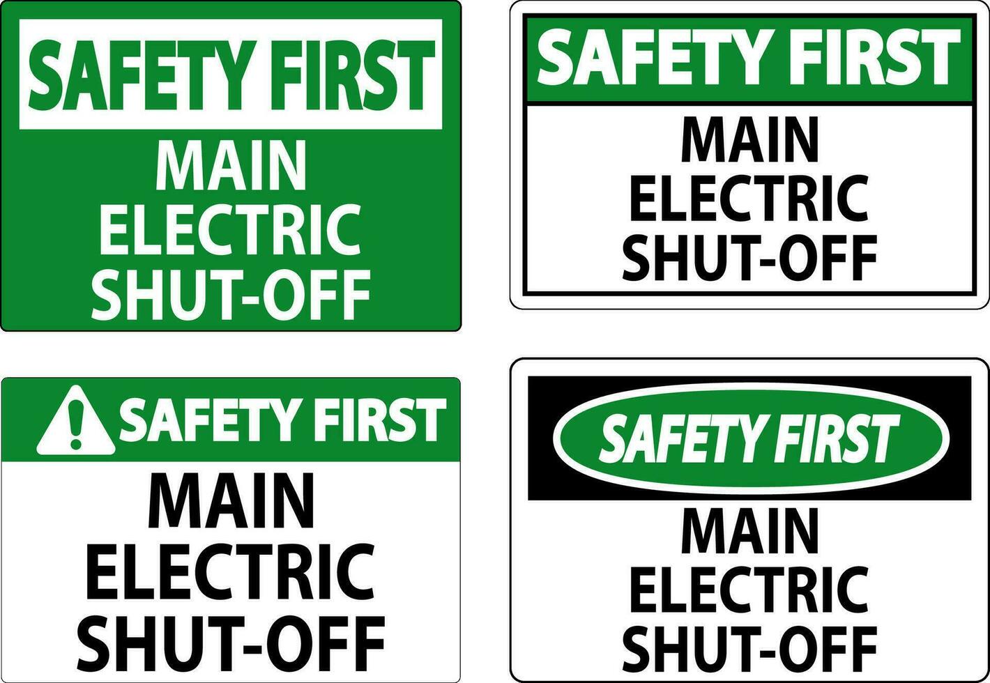 Safety First Sign Main Electric Shut-Off vector