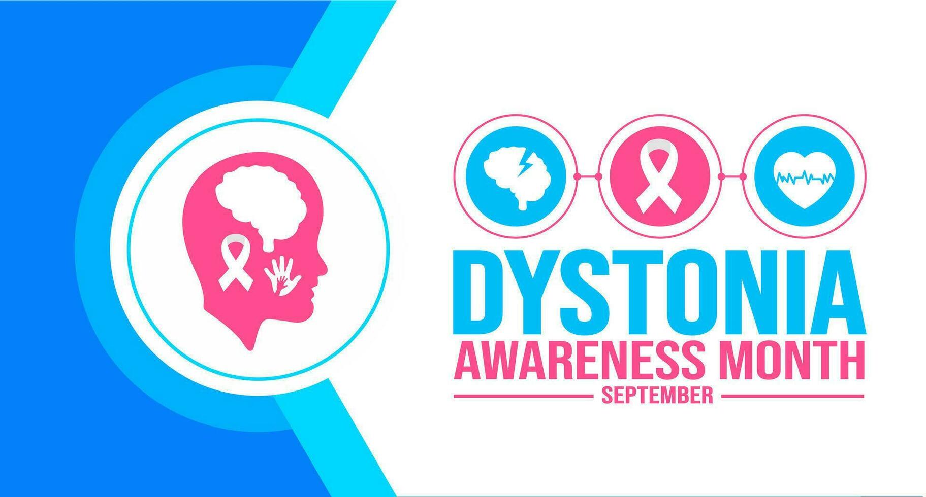 September is Dystonia Awareness Month background template. Holiday concept. background, banner, placard, card, and poster design template with text inscription and standard color. vector illustration.