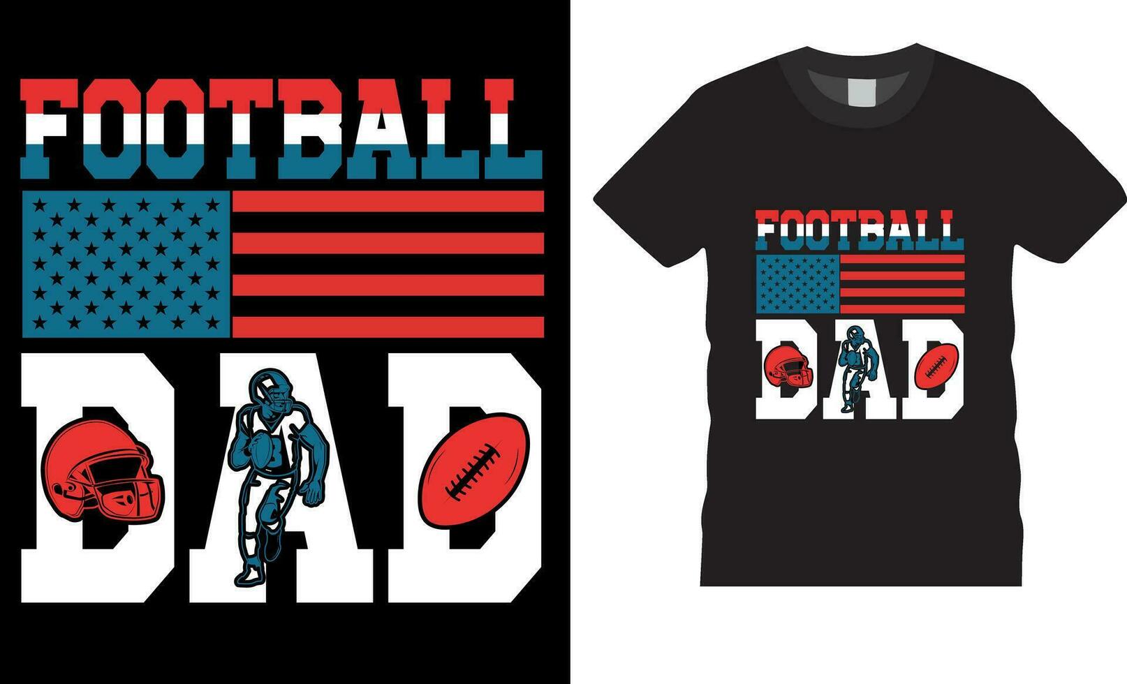 Football Dad, American football T-shirts design vector template.