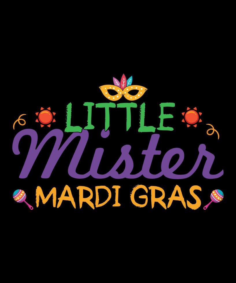 Little Mister Mardi Gras T-shirt vector