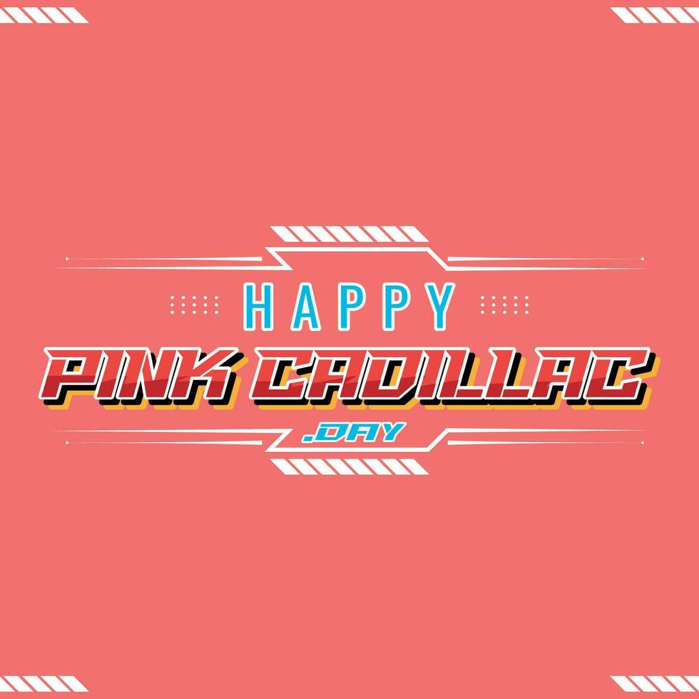 Pink Cadillac Day vector