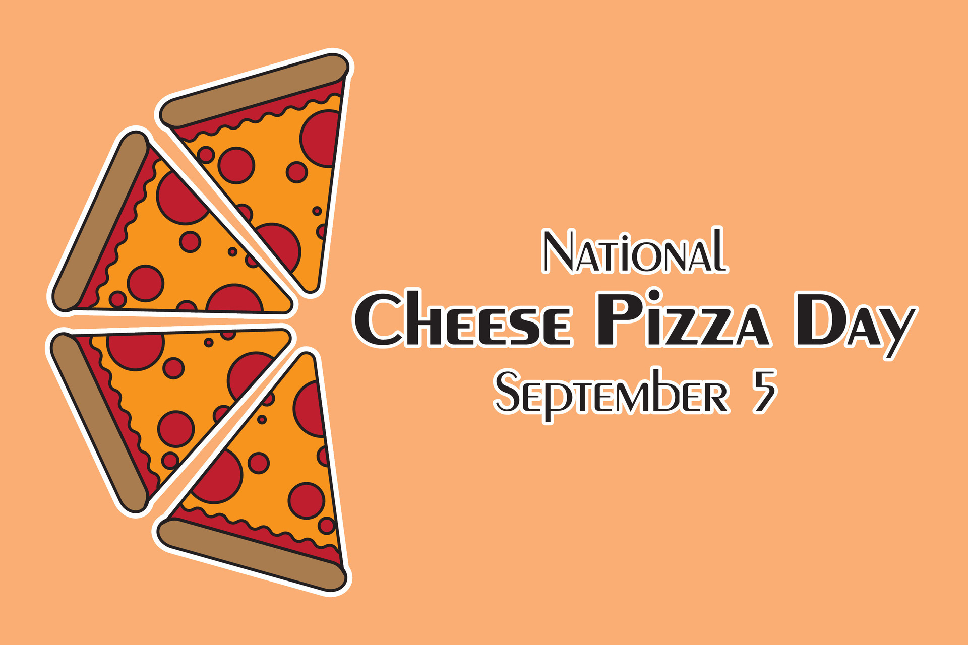National Cheese Pizza Day 27854375 Vector Art at Vecteezy