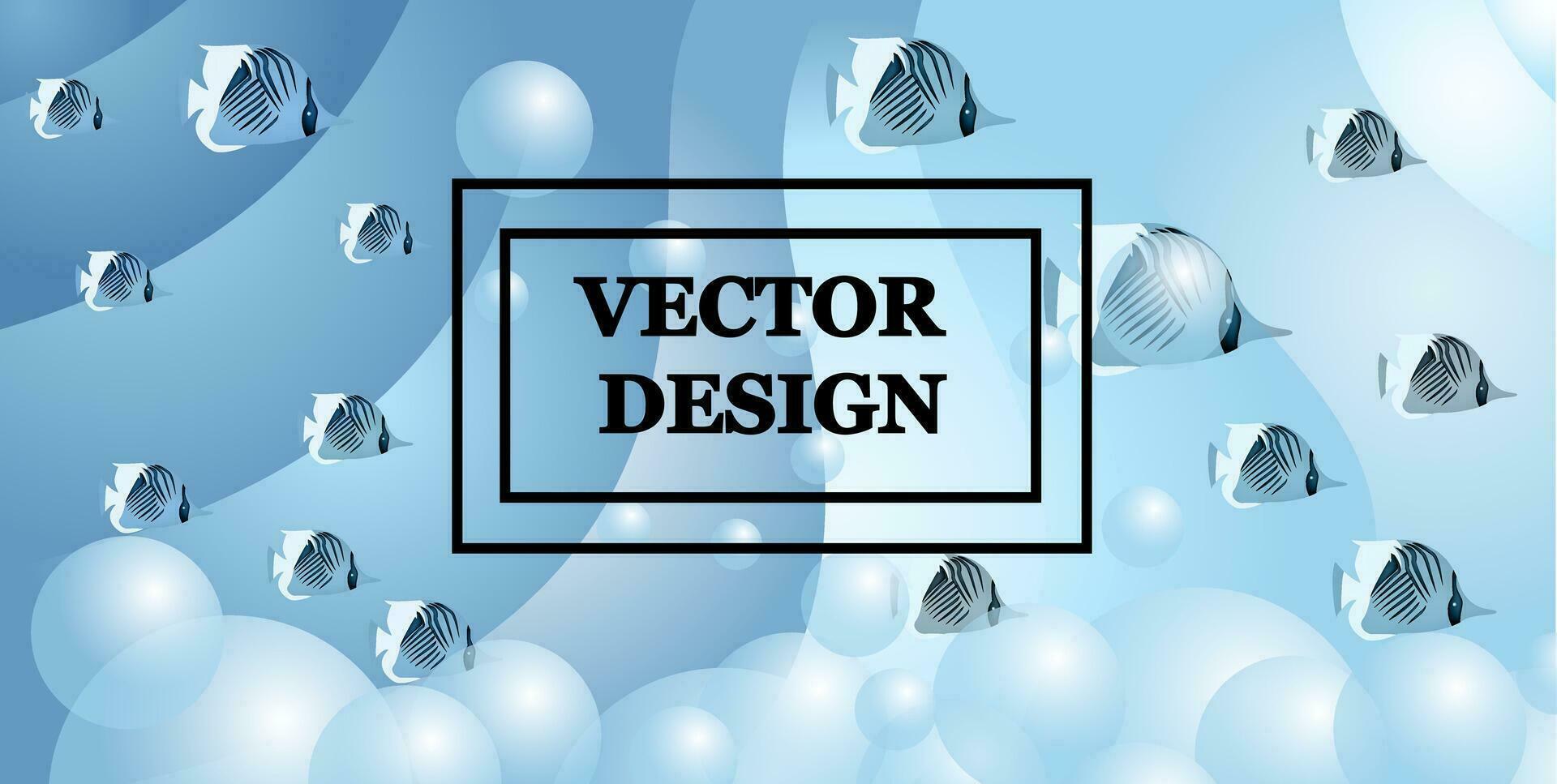Vector background image of stylized water and air bubbles. Floating aquarium fish.
