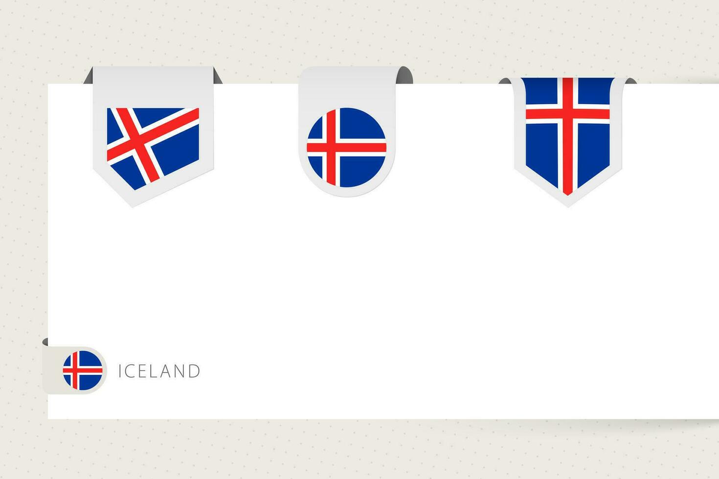Label flag collection of Iceland in different shape. Ribbon flag template of Iceland vector